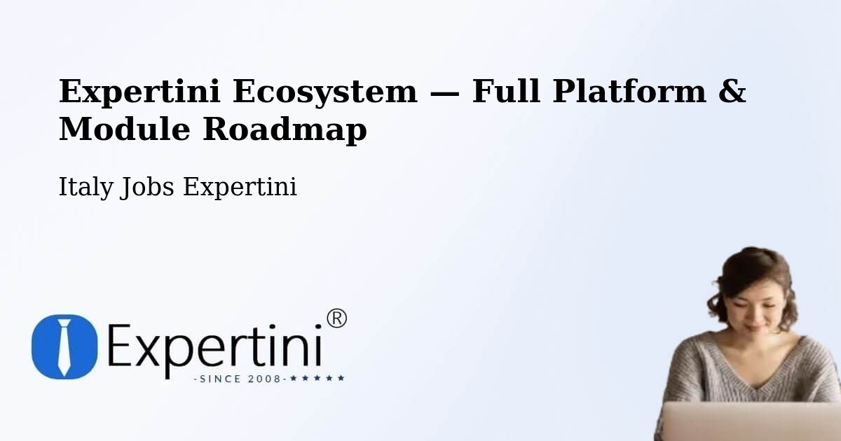 Expertini Ecosystem — Full Platform & Module Roadmap – Messina