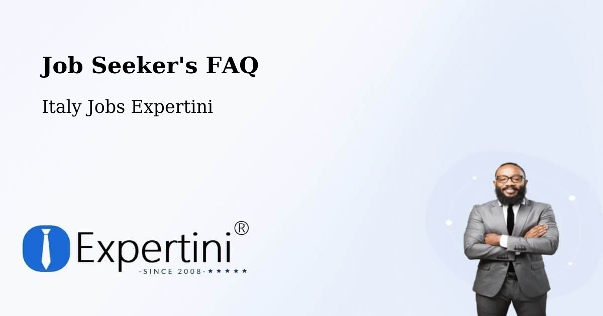 Job Seeker FAQ – Messina - Italy Jobs Expertini